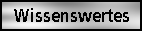 Wissenswertes